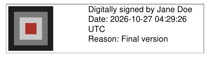 A signature box with a square logo on the left and the text: Digitally signed by Jane Doe, Date: 2026-10-27 04:29:26 UTC, Reason: Final version